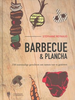 Barbecue &amp; plancha - St&eacute;phane Reynaud