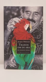 Tranen om de ara - Een Arubaans verhaal - Jacques Th&ouml;nissen