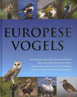 Europese Vogels - Gids met ruim 500 soorten.