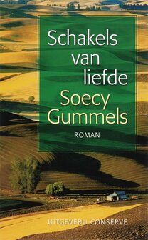 Schakels Van Liefde - Soecy Gummels