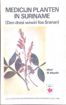 Medicijn planten in Suriname - H. Heyde