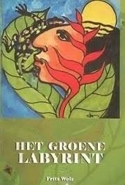 Het groene labyrint - Frits Wols - 9789991472201