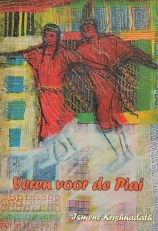 Veren voor de Piai - Ismene Krishnadath - 9789991492810