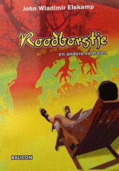 Roodborstje en andere verhalen - John Wladimir Elskamp - 9789991489209