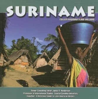 Suriname - Colleen Madonna Flood Williams - 9781422206416