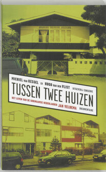 Tussen Twee Huizen - H. van der Vlist &amp; M. van Kessel - 9789054291428