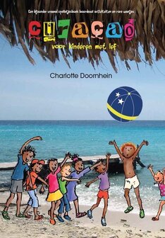 Cura&ccedil;ao voor kinderen met lef - Charlotte Doornhein - 9789491740039
