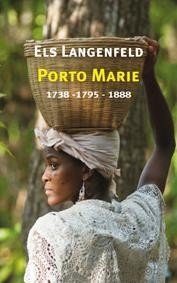 Porto Marie. Historische novellen - Els Langenfeld - 9789062658169