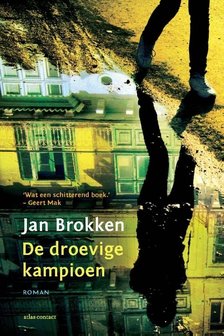 De droevige kampioen - Jan Brokken - 9789025464172