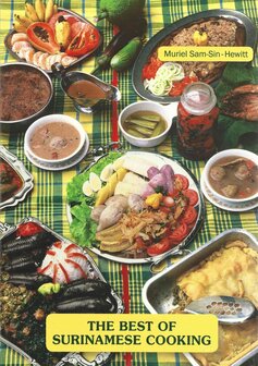 The best of Surinamese cooking - Muriël Sam-Sin-Hewitt - 9789991400839