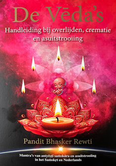De Veda&rsquo;s &ndash; De laatste rituele reis