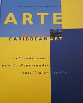 Arte Dutch Caribbean Art - Adi Martis - 9789068325140