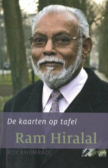 Ram Hiralal - De kaarten op Tafel - Roy Khemradj