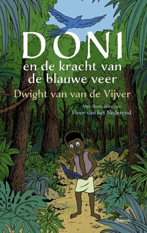 Doni en de kracht van de blauwe veer Auteur: Dwight van van de Vijver