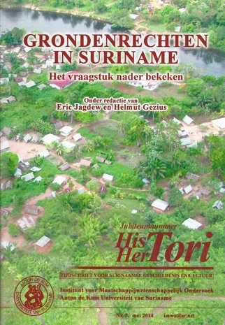 Grondenrechten in Suriname - Eric Jagdew & Helmut Gezius