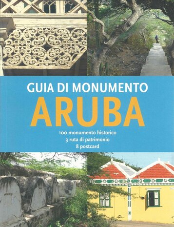 Guia di monumento Aruba - Olga van der Klooster & Michel Bakker - 9789460222306