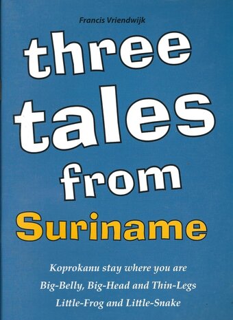 Three tales from Surinames - Francis Vriendwijk (EN) 