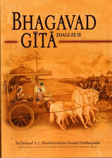 Bhagavad-Gita zoals ze is &ndash; 2e editie herzien en uitgebreid