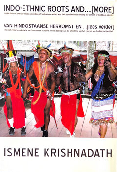 Indo-Ethnic Roots and...[More] - Ismene Krishnadath