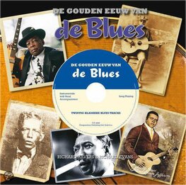 De gouden eeuw van de Blues De gouden eeuw van de Blues